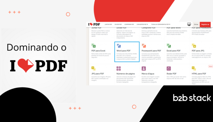 iLovePDF um guia prático de como usar a ferramenta B B Stack Blog