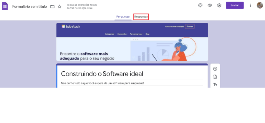 Google forms na B2B Stack Imagem com destaque em vermelho ao botão 'respostas' que está localizado no centro superior da tela