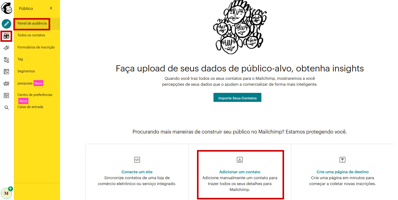 Mailchimp na B2B Stack Imagem com destaques ao botão 'painel de audiência' no canto esquerdo da tela