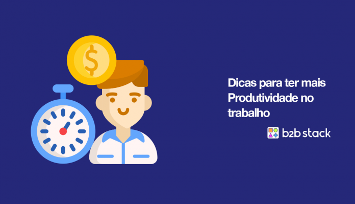 dicas-produtividade-no-trabalho