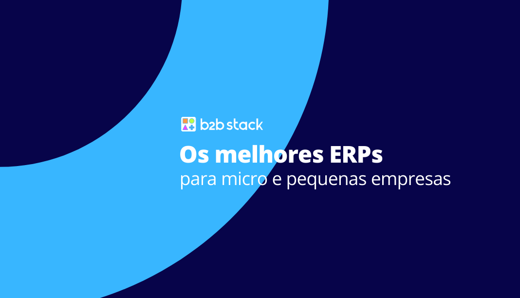 Os melhores ERPs para micro e pequenas empresas